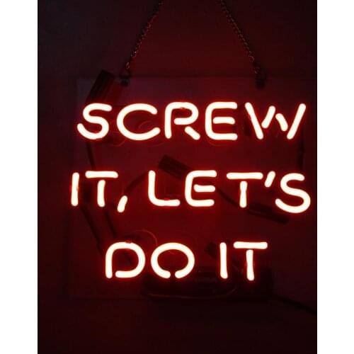 14"x10" Screw It, Lets Do It Acrylic Custom Neon Light Lamp Sign Beer Bar Handmade Real Glass Decorate Home Wall Room Decor