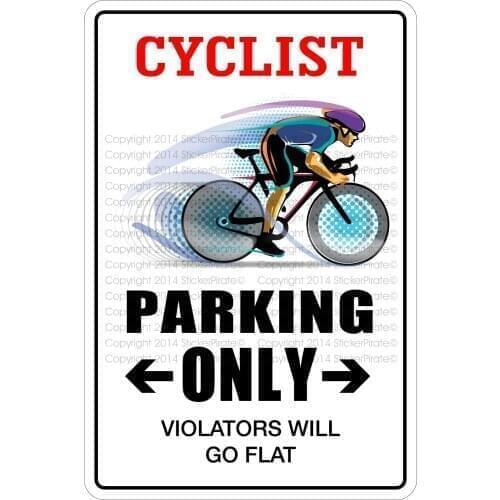 StickerPirate Cyclist Parking Only 8" x 12" Metal Novelty Sign Aluminum NS 327