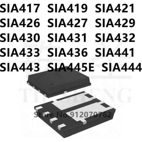 10PCS SIA417 SIA419 SIA421 SIA426 SIA427 SIA429 SIA430 SIA431 SIA432 SIA433 SIA436 SIA441 SIA443 SIA445E SIA444 QFN IC