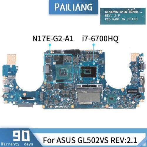 For ASUS GL502VS REV:2.0 SR2FQ i7-6700HQ N17E-G2-A1 Mainboard Laptop motherboard DDR4 tested OK