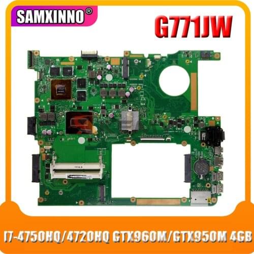 HM86 With i7-4720CPU GTX960M GTX860M N16P-GX-A2 Mainboard REV2.0 For ASUS G771 G771JW G771JM Laptop motherboard EDP 100% Tested