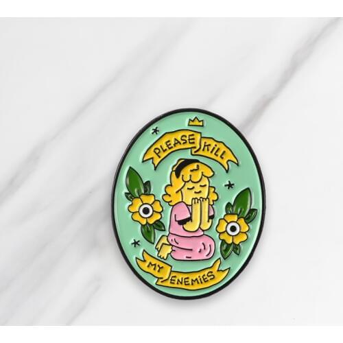 Little Girl Flower Banner Soft Enamel Brooches PLEASE KILL MY ENEMIES Button Pin clothes Badge Cartoon Jewelry Gift for Friends