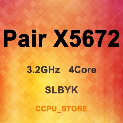 Matching Pair Xeon X5672 SLBYK 3.2GHz 4Core 8Thread 12MB 95W LGA1366 X58 CPU Processor