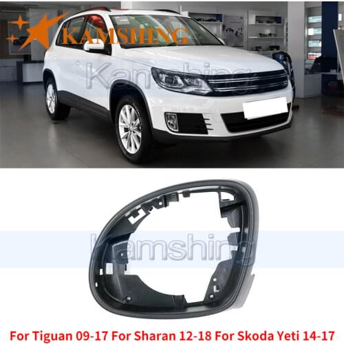 Kamshing For Tiguan 2009-2017 For Sharan 12-18 For Skoda Yeti 2014-2017 Rearview Mirror Frame Side Rear View Mirror Cover Lid