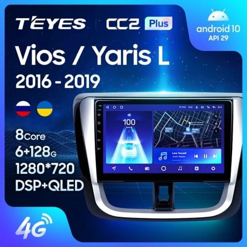 TEYES CC2L CC2 Plus For Toyota Vios Yaris L 2016 - 2019 Car Radio Multimedia Video Player Navigation GPS Android No 2din 2 din