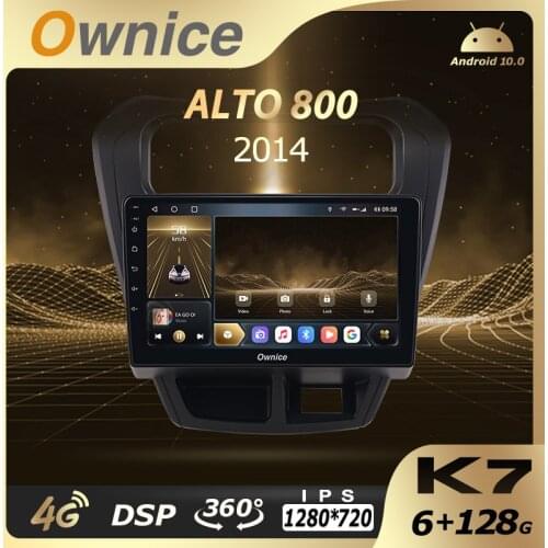 Ownice K7 6G RAM 128 ROM Android 10.0 Car Autoradio for Suzuki ALTO 800 2014 Audio Radio auto 4G LTE 5G Wifi Coaxial SPDIF