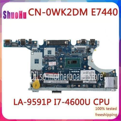 VAUA0 LA-9591P I7-4600U CPU Mainboard CN-0WK2DM 0WK2DM For Dell Latitude E7440 Laptop Motherboard DDR3 Intel Integrated