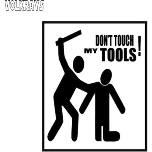 Volkrays Creative Car Stickers Don't Touch My Tools Funny Styling Waterproof Sunscreen Decoration Accessories Vinyl,11cm*9cm