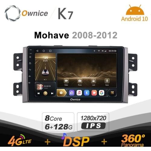 K7 Ownice 6G+128G Android 10.0 Car Radio For Kia Mohave 2008 - 2012 Multimedia DVD Video 4G LTE GPS Navi 360 BT 5.0 Carplay
