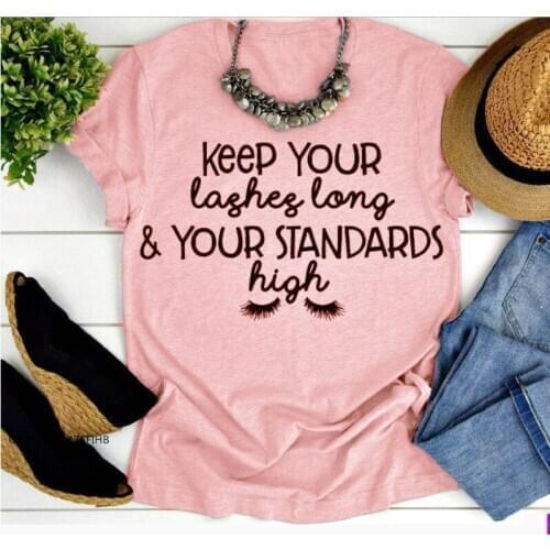 Keep Your Lashes Long And Your Standards High T-Shirt Eyelash Slogan Graphic Tee Lashes Grunge Quote Vintage Shirts COTTON