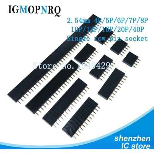 10PCS 2.54mm Single Row Pin Female Pin Header Socket 1*2P 3P 4P 5P 6P 7P 8P 10P 12P 15P 16P 20P 40P Pin Connector