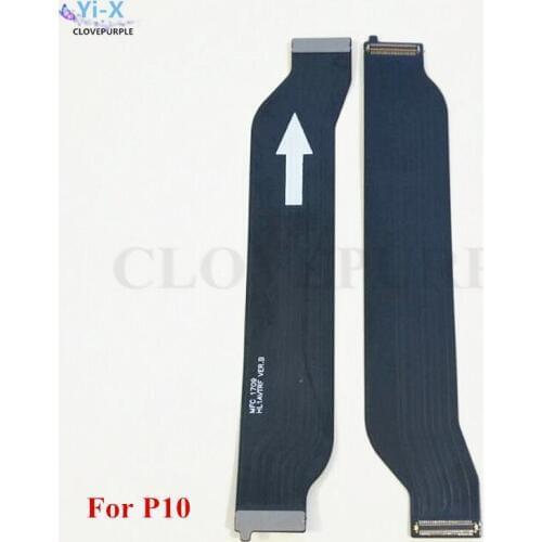 10PCS/Lot Main Board Motherboard Connector Flex Cable Mobile Phone Repair Parts For Huawei P10 & P10 Plus