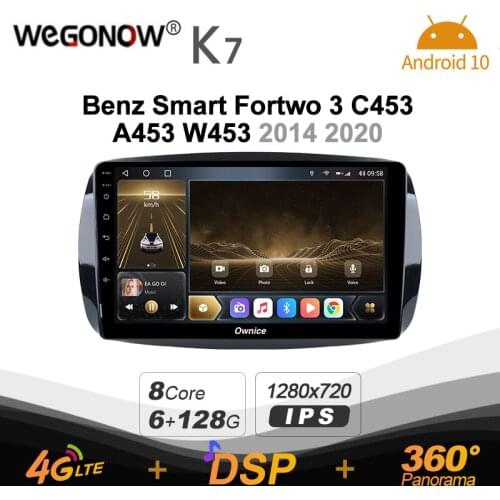 K7 Ownice 6G Ram 128G Rom Android 10.0 Car radio setero for Mercedes-Benz Smart Fortwo 3 C453 A453 W453 2014 2020 Audio Optical