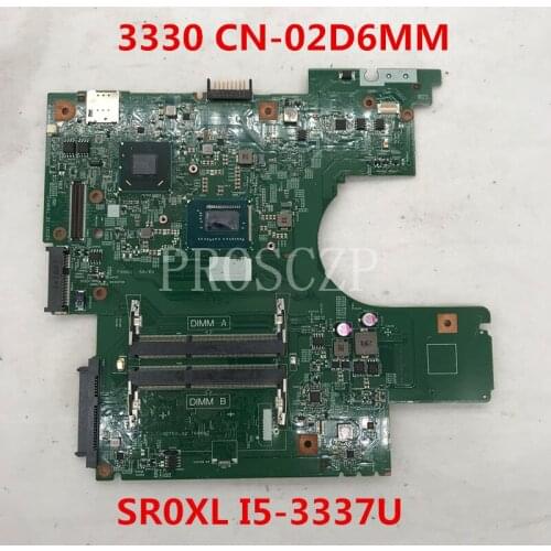 Free shipping For 3330 Laptop Motherboard CN-02D6MM 2D6MM 02D6MM 12275-1 With SR0XL I5-3337U CPU HM77 100% full Tested