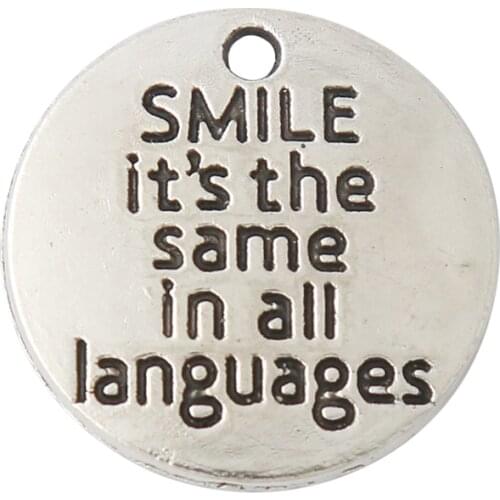 RAINXTAR Antique Silver Color Smile it' s the same in all languages Alloy Round Message Charms 20mm 50pcs AAC1181
