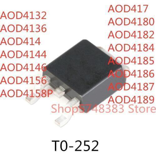 10PCS AOD4132 AOD4136 AOD414 AOD4144 AOD4146 AOD4156 AOD4158P AOD417 AOD4180 AOD4182 AOD4184 AOD4185 AOD4186 AOD4187 AOD4189
