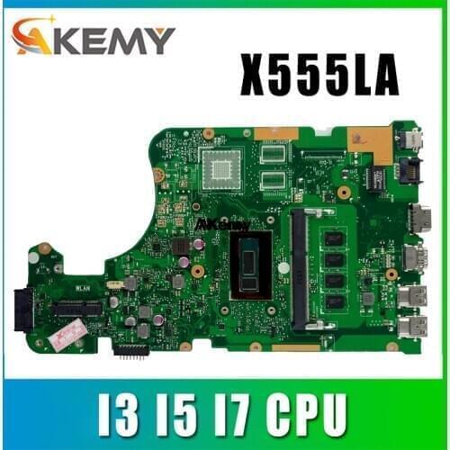 NEW!! X555LA laptop motherboard for ASUS X555L X555LJ X555LD X555LP W519L K555L A555L Mainboard 100% tested 4GB RAM i3 i5 i7 CPU