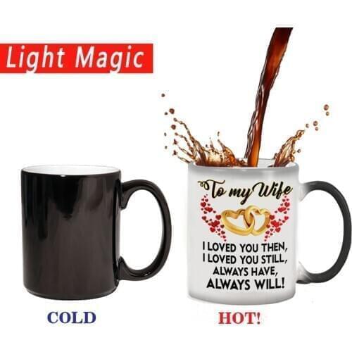 To My Wife or Husband Gift Coffe Mug Wedding Anniversary Mug 11oz Color Changed Mugs Cup Milk Tea Gift Mugs