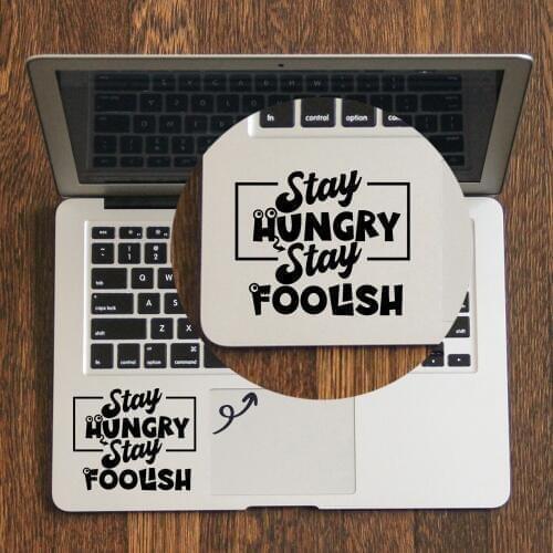 STAY HUNGRY STYA FLOOLISH Laptop Trackpad Decal Sticker for MacBook Air Pro Retina 11 12 13 15 inch Mac Book Vinyl Touchpad Skin