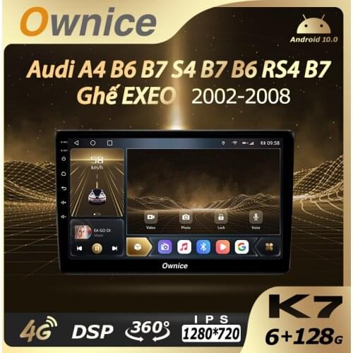 K7 Ownice 6G+128G Android 10.0 Car Radio For Audi A4 2 3 B6 B7 2000 - 2009 S4 RS4 Multimedia Video Audio 4G LTE GPS Navi 360 BT