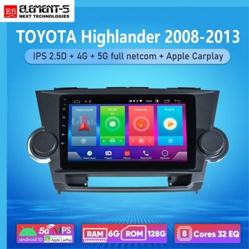 ELEMENT-5 10” 2G+32G Android 10 4G WIFI RDS DSP Car Radio For TOYOTA Highlander 2008-2013, Navigation GPS HiFi