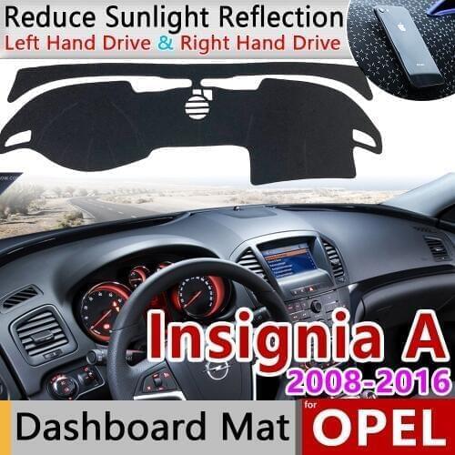 For Opel Insignia A 2008~2016 Anti-Slip Mat Dashboard Pad Sunshade Dashmat Protect Carpet Accessories Vauxhall Holden MK1 2010