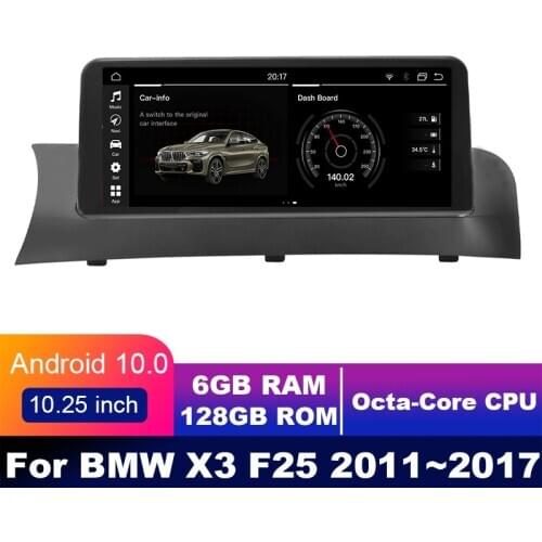 8 cores 6G+128G android 10.0 Car multimedia Player Navigation GPS radio For BMW X3 F25 2011~2017 Original 10.25" DSP carpl NBT