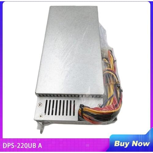 Power Supply For DPS-220UB A DPS-220UB-1 A DPS-220UB-3 A DPS-220UB-4 A DPS-220UB-5 A MAX 220W Pre-shipment Test