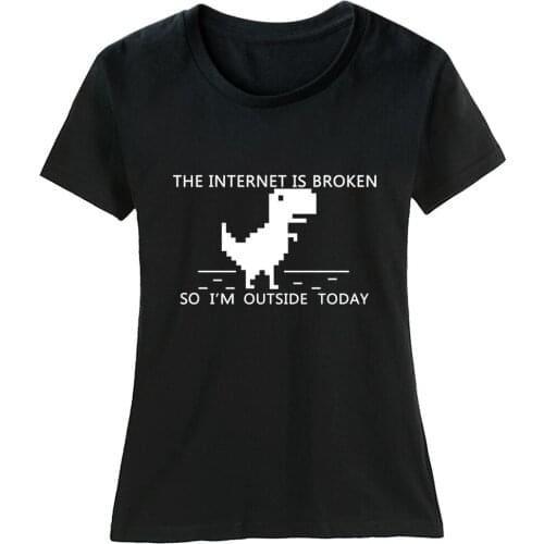 404 Geek The Internet Is Broken So I'm Outside Today Cotton Girl Woman Short Sleeve T Shirt Couple Clothes Summer ZIIART