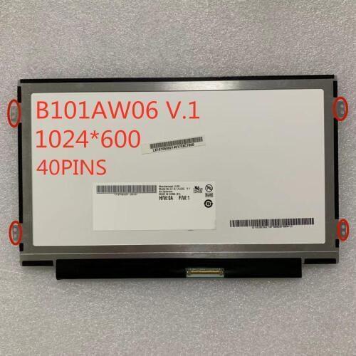 Free Shipping 10.1 "slim LCD B101AW06 V.1 LTN101NT05 N101I6-LOD M101NWT2 R5 for ACER ASPIRE ONE D255 D260 1024 * 600 40PINS