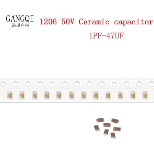100PCS/LOTE 1206 50V SMD Thick Film Chip Multilayer Ceramic Capacitor 1pF- 22uF 10NF 100NF 1UF 2.2UF4.7UF 10UF 47UF 100UF