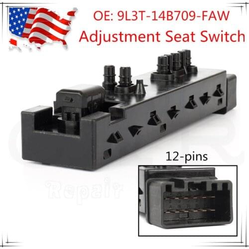 Original Adjustment Seat Switch 9L3T-14B709-FAW for Ford F150 Explorer Expedition 9L3Z14A701FB 6L2Z-14A701-FAA 6L2T-14B709-FCW