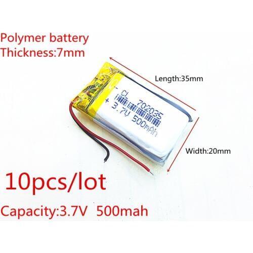 10pcs/lot Polymer battery 500 mah 3.7 V 702035 smart home MP3 speakers Li-ion battery for dvr,GPS,mp3,mp4,cell phone,speaker