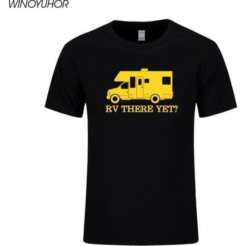 RV There Yet Camp Rving Mens T-Shirt Funny Motorhome Male Tops Tees Summer Fashion Casual Short Sleeve T Shirts