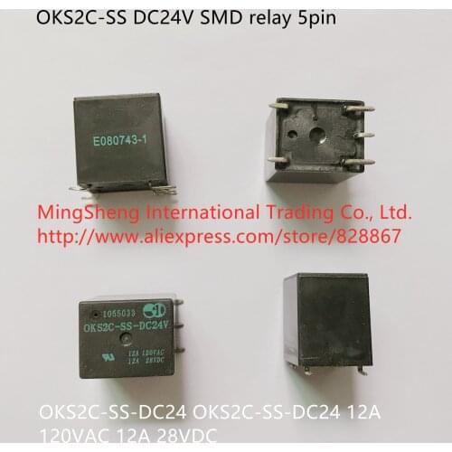 Original new 100% OKS2C-SS DC24V relay 5pin SMD OKS2C-SS-DC24 OKS2C-SS-DC24 12A 120VAC 12A 28VDC