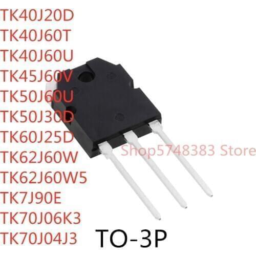 10PCS TK40J20D TK40J60T TK40J60U TK45J60V TK50J60U TK50J30D TK60J25D TK62J60W TK62J60W5 TK7J90E TK70J06K3 TK70J04J3 TO-3P