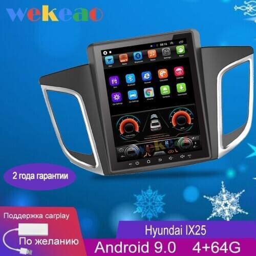 Wekeao Vertical Screen Tesla Style 10.4'' 1 Din Android 9.0 Car Dvd Player GPS Navigation Car Radio For Hyundai IX25 Creta 2014