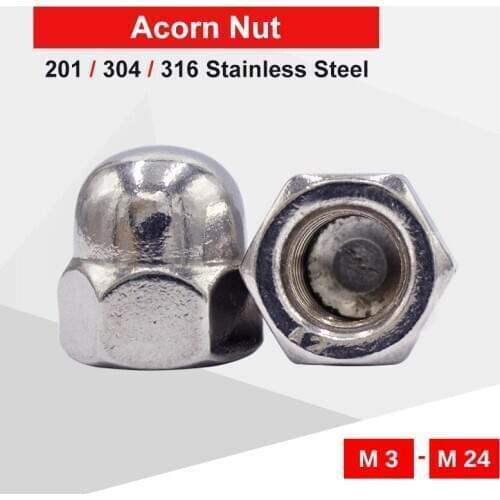1-50 PCS Acorn Nut M3 M4 M5 M6 M8 M10 M12 M14 M16 M18 M20 M22 M24 201/304/316 Stainless Steel Material Grade 6.8
