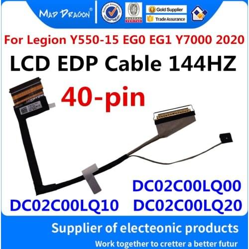 NEW LCD EDP Cable 60HZ Y LOGO for Lenovo Legion Y550-15 EG0 EG1 Y7000 2020 Edition GY550 DC02C00LQ00 DC02C00LQ10 DC02C00LQ20