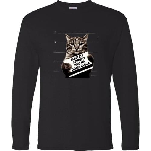 Cat Surtei E Atirei O Pau Na Dona China Round Neck Tops Long Sleeve Tee T-Shirts Man T-shirt Camiseta Karate Kid T Shirt Tshirts
