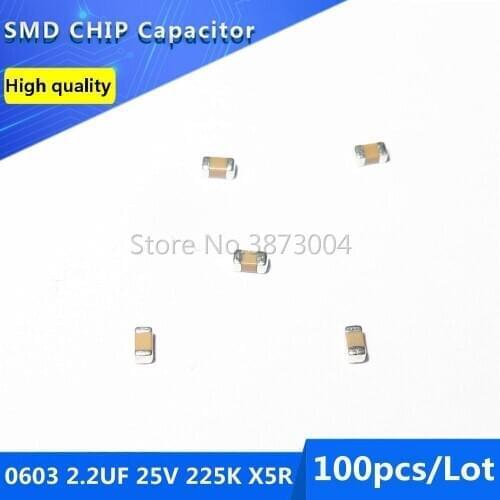 100pcs 0603 2.2UF 25V 225K X5R 10% SMD Chip Capacitor