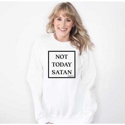 Not Today Satan Gothic Sweatshirt Hipster graphic funny Vintage 100% cotton aesthetic pullovers Jumper Outfits tee top Sweats