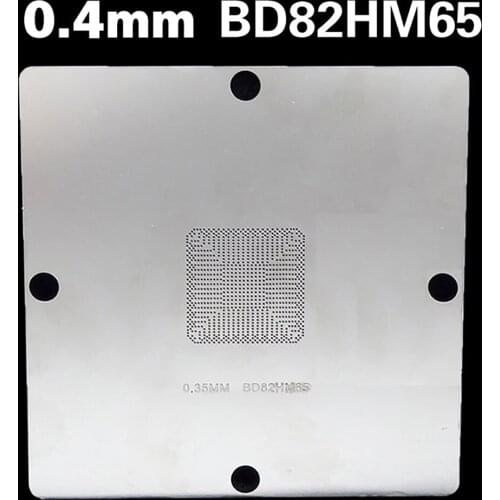 BGA Stencil For BD82HM65 HM65 BD82HM67 BD82HM70 HM77 HM75 BD82QM67 SLJ8C SLJ8E SLJ8F SLJ8A SJTNV BD82NM70 Direct Heating Reball