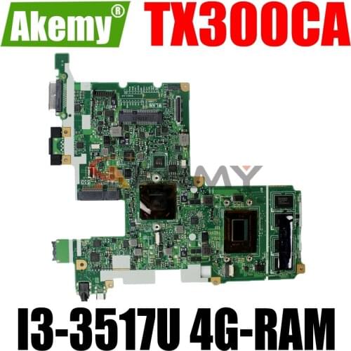 AKEMY TX300CA Laptop Motherboard For ASUS TransBook TX300CA TX300C Original Mainboard 4GB-RAM I3-3517U CPU