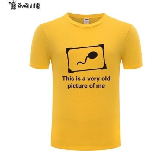 This Is A Very Old Picture Of Me - Sperm Funny T Shirt Men Cotton Short Sleeve O Neck Mans Tshirt Streetwear camisetase hombre