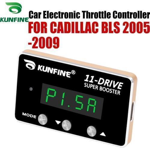 KUNFINE Car Electronic Throttle Controller Racing Accelerator Potent Booster For CADILLAC BLS 2005-2009 Tuning Parts Accessory