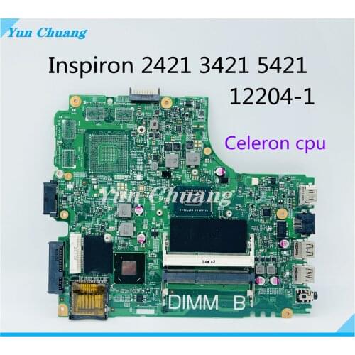 12204-1 For DELL Inspiron 14R 2421 3421 5421 Laptop motherboard With Celeron CPU SLJ8E DDR3 Notebook Mainboard Test 100% work