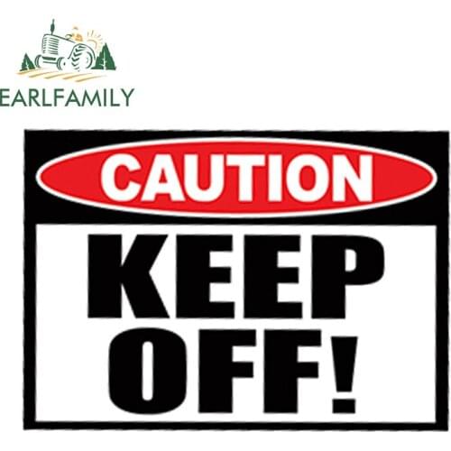 EARLFAMILY 13cm x 11.1cm Caution KEEP OFF Warning Attention Decal Car Sticker Vinyl Safety OEM PAIR Waterproof