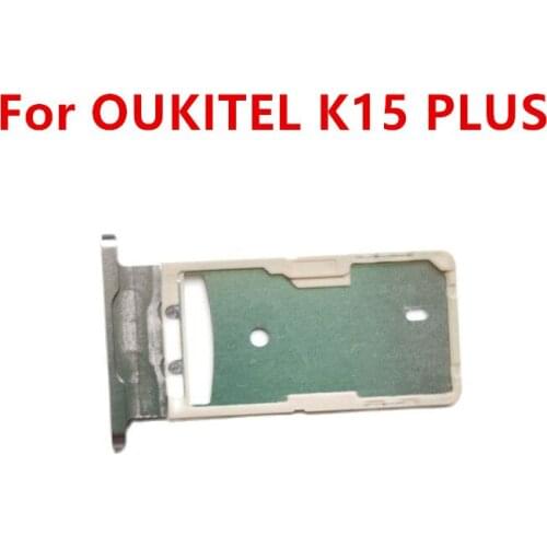 For OUKITEL K15 PLUS Cell Phone New Original SIM Card Holder Sim Tray Reader