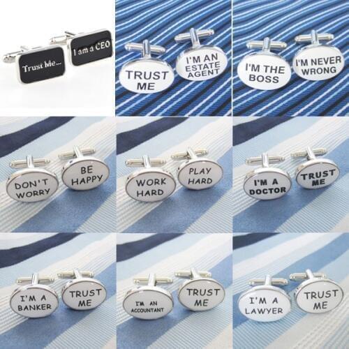 Fashion Career Cufflink Cuff Link 1 Pair Don't Worry Work Play Hard Trust Me I AM CEO ESTATE AGENT Boss Doctor Banker Lawyer